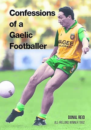 Donal Reid's book, 'Confessions of a Gaelic Footballer' will be launched this Saturday night.