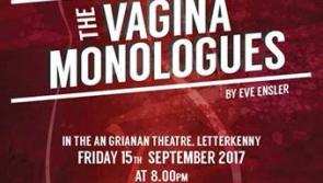 The Vagina Monologues at An Grianán this Friday