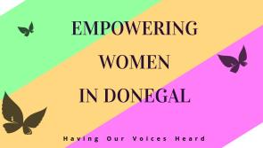 Empowering women in Donegal to pave way for change