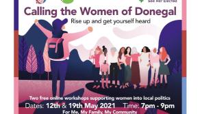 Calling the women of Donegal to rise up and get yourself heard



