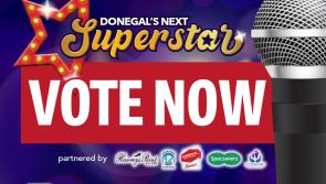 VOTE NOW: Heat 3 of Donegal's Next Superstar