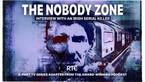 National: Interview with an Irish Serial Killer - New true crime docudrama to hit our screens next week 