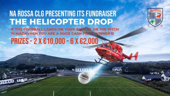 Great "Helicopter Drop" fundraising idea for GAA club takes off - aim is to raise &euro;100,000