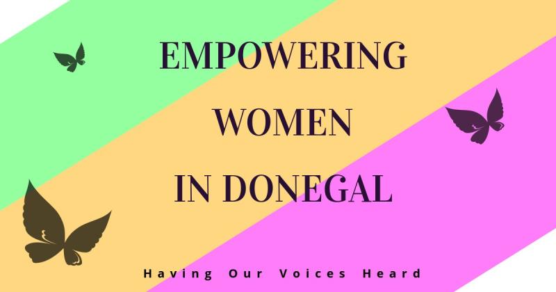 Empowering women in Donegal to pave way for change