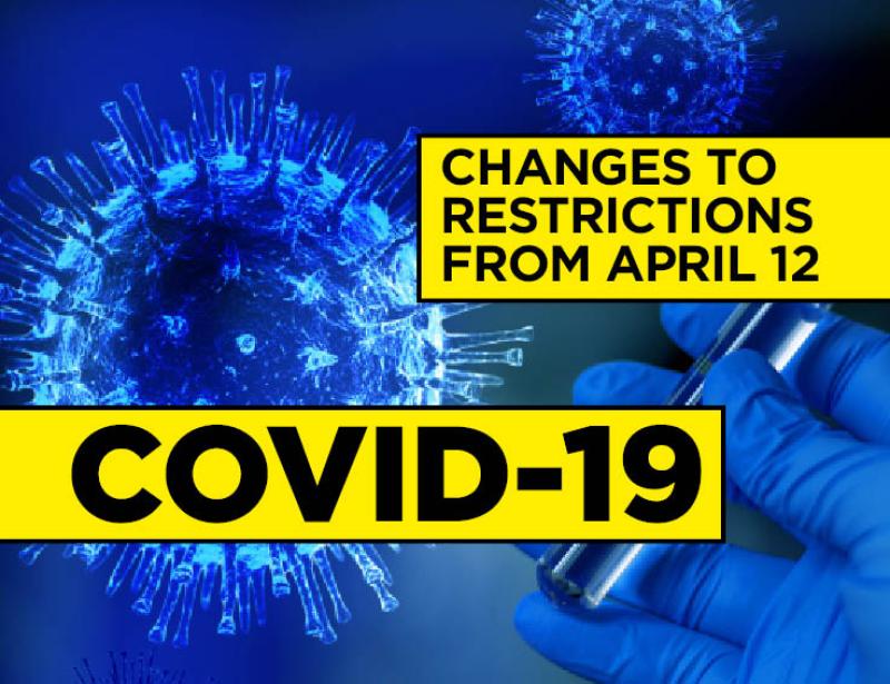 EXPLAINER: What are the changes to Covid restrictions from today, April 12