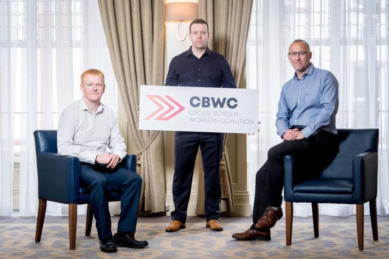 (L – R) Paul Quinn, Co-Chair of the Cross Border Workers Coalition; Conor Dowds, Co-Chair of the Cross Border Workers Coalition; Aidan O’Kane, Co-Chair of the Cross Border Workers Coalition