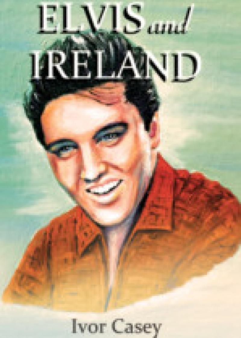 “Elvis and Ireland” 